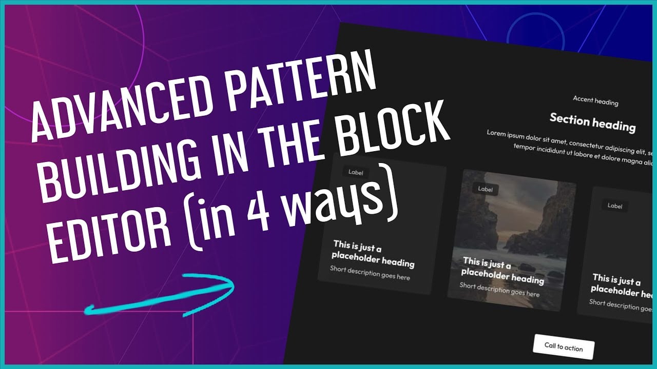 Advanced pattern building in the block editor (in 4 ways)