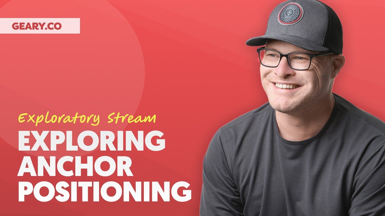 LIVE: Exploring CSS' Upcoming Anchor Positioning Feature