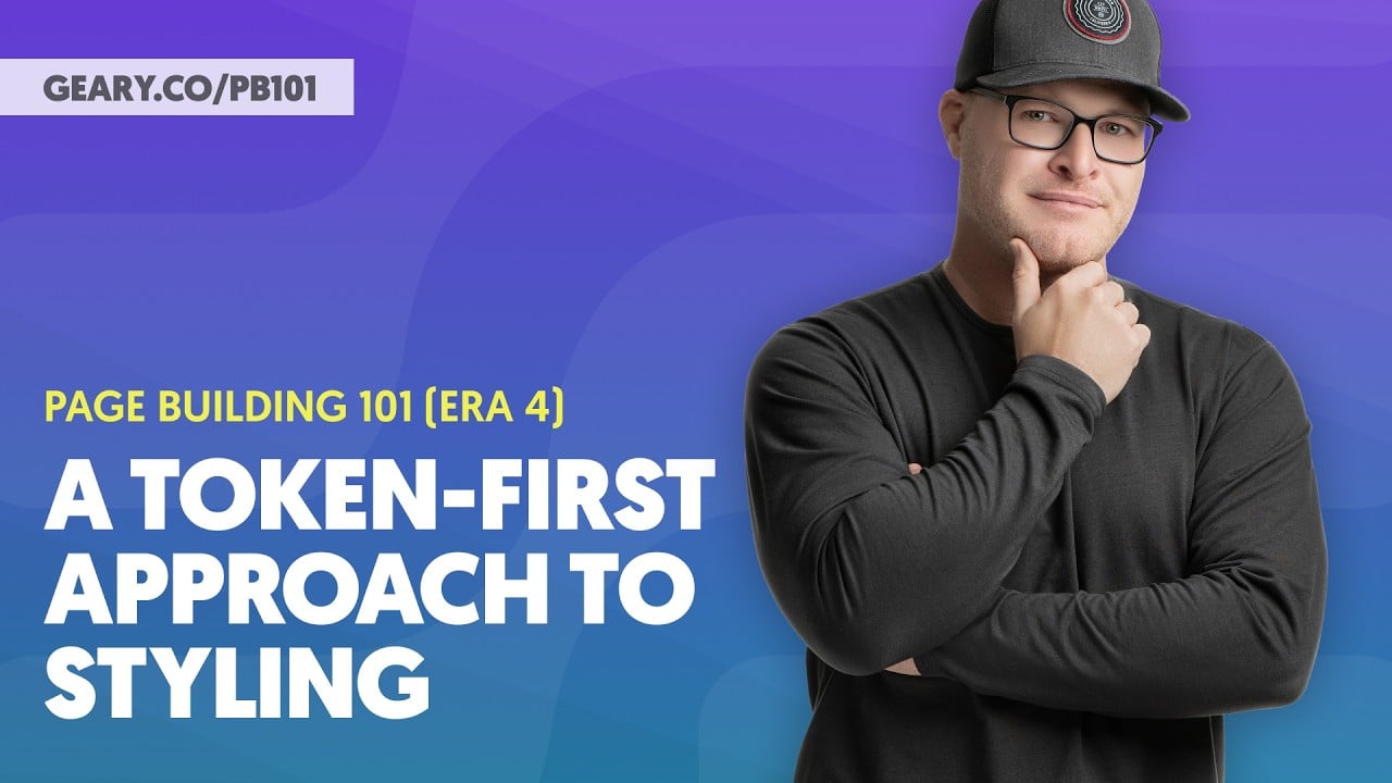 PB101 (Era 4): S4:03 - A Token-First Approach to Styling