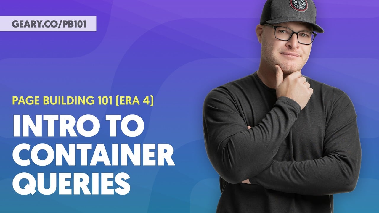 PB101 (Era 4): S4:07 - Container Queries